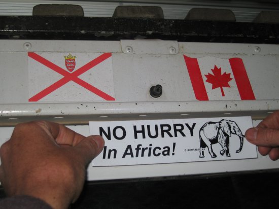 "NO HURRY IN AFRICA". No kidding!