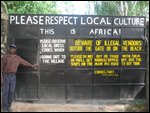 Gate as you leave Kande Beach: THIS IS AFRICA