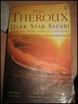 Paul Theroux's "Dark Star Safari"